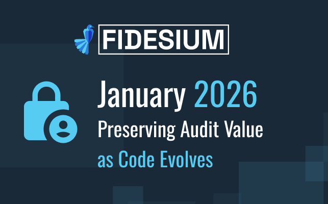 Fidesium January 2026 update title card: Preserving Audit Value as Code Evolves
